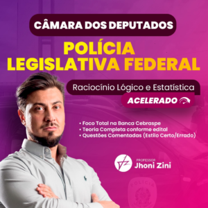 Polícia Legislativa Federal: Raciocínio Lógico e Estatística